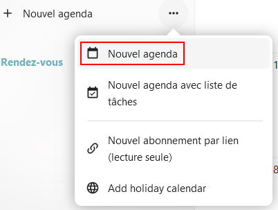 Capture d'écran de la fenêtre qui s'ouvre une fois qu'on a cliqué sur les trois points à droite de "+ Nouvel agenda". Avec le texte "Nouvel agenda" encadré en rouge pour le distinguer.