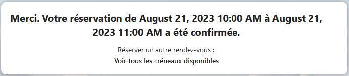 Capture d'écran du message de confirmation une fois que la personne qui a réservée le créneau à confirmée son RDV.