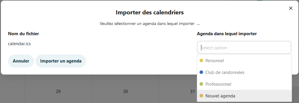 Capture d'écran de la fenêtre importer des calendriers, avec le champ "agenda dans lequel importer" est déployé pour montrer les différents calendriers existants.