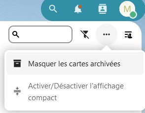 Capture d'écran de la partie droite tout en haut, de la page des archives. On voit trois petits points sur lesquels on a cliqué, et une popup est apparue en-dessous avec 2 items "Masquer les cartes archivées", et "Activer/désactiver l'affichage compacte".