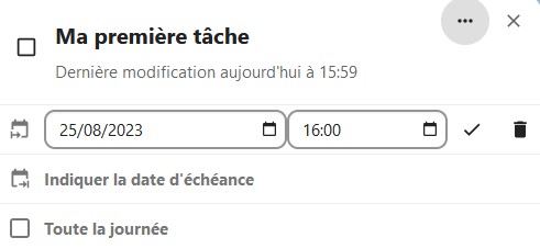 Capture d'écran du haut des détails de la tâche.
On voit 2 champs à la place de l'item "Indiquer la date de début". Le premier permet de choisir une date et le second à côté permet de choisir l'heure.