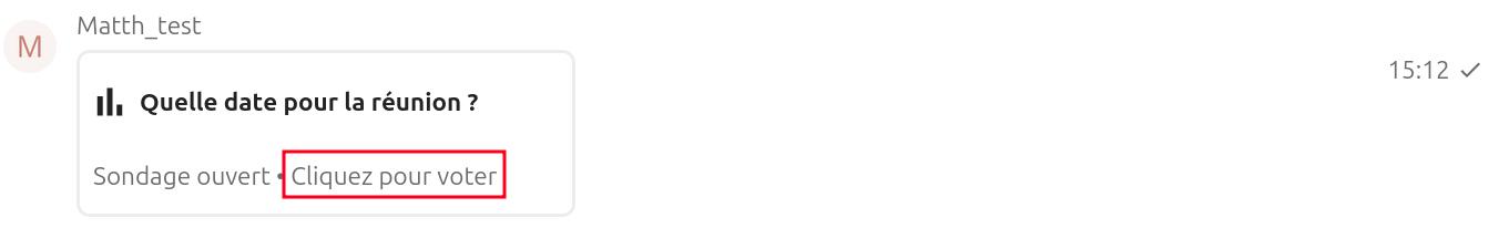 Message de l'utilisateur Matth_test dans Nextcloud Talk, envoyé à 15:12. Le message contient un sondage intitulé "Quelle date pour la réunion ?". Le sondage est ouvert et un lien "Cliquez pour voter" est visible et encadré en rouge.