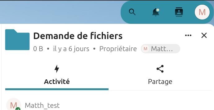Interface de Nextcloud affichant une 'Demande de fichiers' créée par l'utilisateur 'Matt...'. Le dossier est vide (0 B), a été créé il y a 6 jours, et est marqué comme 'Propriétaire'. Deux onglets sont visibles : 'Activité' (sélectionné) et 'Partage'. En haut à droite, une barre d'outils propose des options supplémentaires (représentées par trois points) et un bouton de fermeture (X).