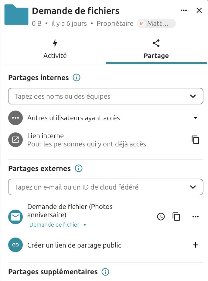 Interface de gestion des partages pour une 'Demande de fichiers' dans Nextcloud. L'onglet 'Partage' est actif et propose des sections pour les 'Partages internes' (avec des options comme 'Tapez des noms ou des équipes' et 'Lien interne') et les 'Partages externes' (avec une option pour 'Tapez un e-mail ou un ID de cloud fédéré'). Une demande de fichier existante ('Demande de fichier (Photos anniversaire)') est visible, ainsi qu'une option pour 'Créer un lien de partage public'.