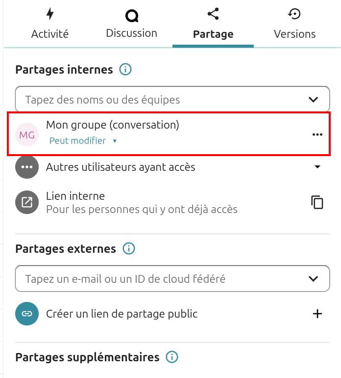 Interface de partage d'un fichier dans Nextcloud, onglet 'Partage' actif. Dans la section 'Partages internes', l'option 'Mon groupe (conversation)' est sélectionnée et encadrée en rouge, avec la mention 'Peut modifier'. D'autres options comme 'Tapez des noms ou des équipes', 'Autres utilisateurs ayant accès', et 'Lien interne' sont également visibles. La section 'Partages externes' permet de saisir un e-mail ou un ID de cloud fédéré, et une option 'Créer un lien de partage public' est disponible.