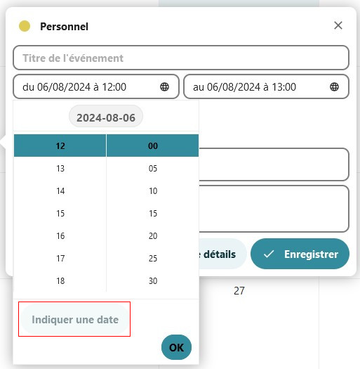 Capture d'écran de la fenêtre ajouter un évènement, avec la fenêtre des heures à choisir déployée. L'intitulé "Indiquer une date" est encadré en rouge pour le distinguer