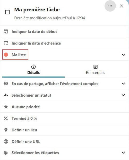 Capture d'écran des détails de la tâche, son nom, la dernière date de modification, des intitulés pour déterminer le début et la fin de la tâche, le nom de la liste dont elle fait partie "Ma liste" encadrée en rouge, et 2 onglets, "Détails" (qui est ouvert), et "Remarques".