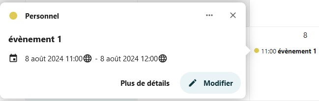 Capture d'écran de la fenêtre qui s'ouvre lorsqu'on clique sur un évènement On voit le détails de l'évènement, nom, dates, plus les boutons "Plus de détails" et "Modifier".