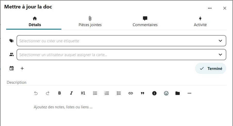 Capture d'écran de la popup des détails de la carte. On y voit le titre de la carte, ainsi que 4 onglets, "Détails" (c'est cet onglet qui est ouvert), "Pièces jointes", "Commentaires", et "Activité".