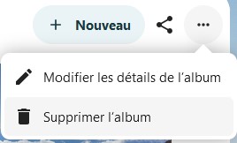 Capture d'écran d'une partie de la page de l'album créé. C'est en haut à droite où l'on voit de gauche à droite, le bouton "+ Nouveau", l'icône de partage et trois points alignés. On a cliqué sur les trois points, une petite fenêtre est apparue, avec 2 items "Modifier les détails de l'album" et "Supprimer l'album".