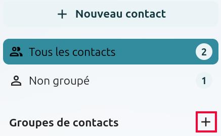Capture d'écran du haut du volet à gauche de la page des contacts, où l'on voit les noms des contacts, et en bas l'intitulé "Groupe de contacts" avec un + sur sa droite qui est encadré en rouge pour le faire ressortir.