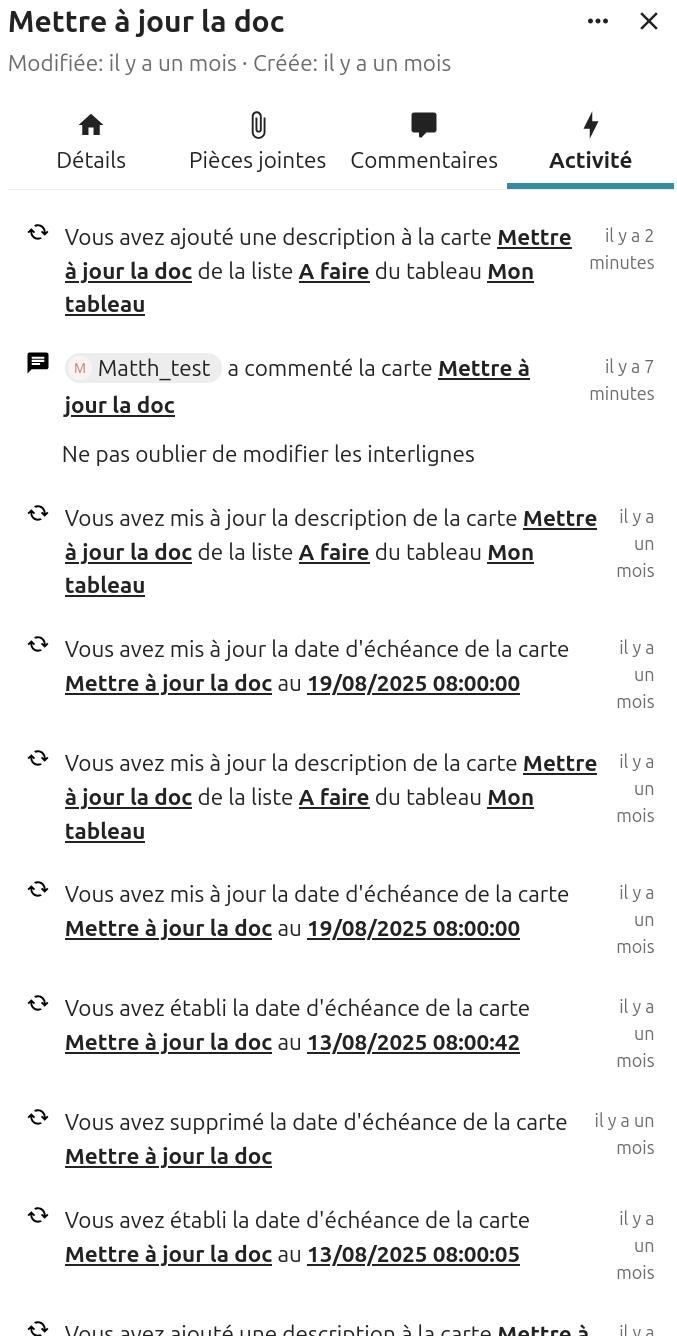 Capture d'écran de la popup des détails de la carte. On y voit le titre de la carte, ainsi que 4 onglets, "Détails", "Pièces jointes", "Commentaires", et "Activité" (c'est cet onglet qui est ouvert). On y voit la liste chronologique de toutes les actions qui ont été faites sur cette carte.